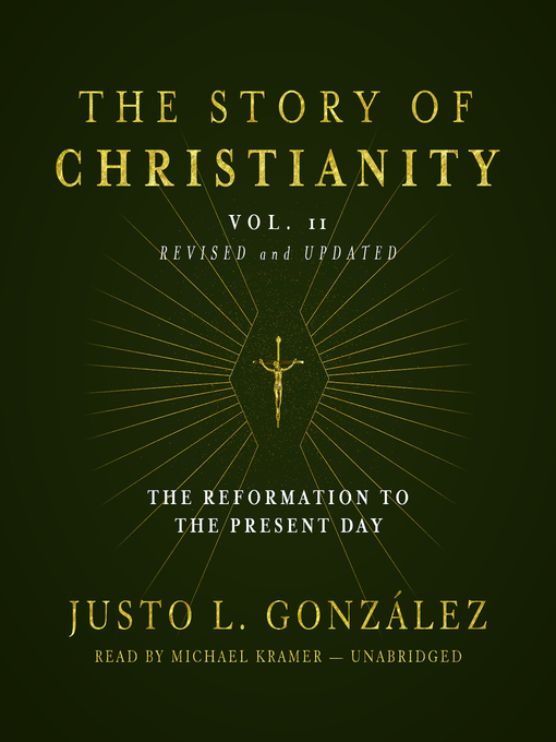 Title details for The Story of Christianity, Volume 2 by Justo L. Gonzalez - Wait list